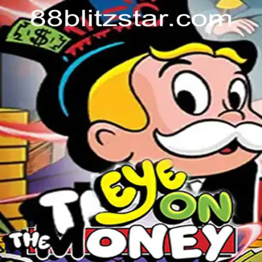 Immerse Yourself in the Thrill of EyeOnTheMoney on Blitzstar88.Casino